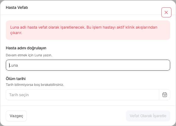 Hasta Vefatı penceresindeki ad doğrulaması, isteğe bağlı ölüm tarihi ve kapalı gönderim düğmesi.